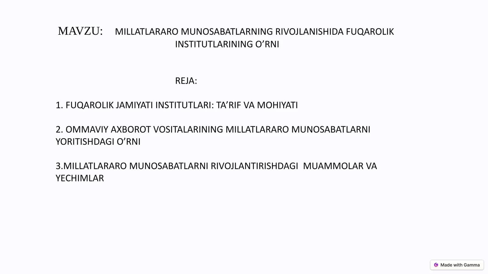 MILLATLARARO MUNOSABATLARNING RIVOJLANISHIDA FUQAROLIK  INSTITUTLARINING O’RNI