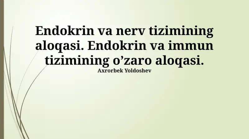 Endokrin va nerv tizimining aloqasi