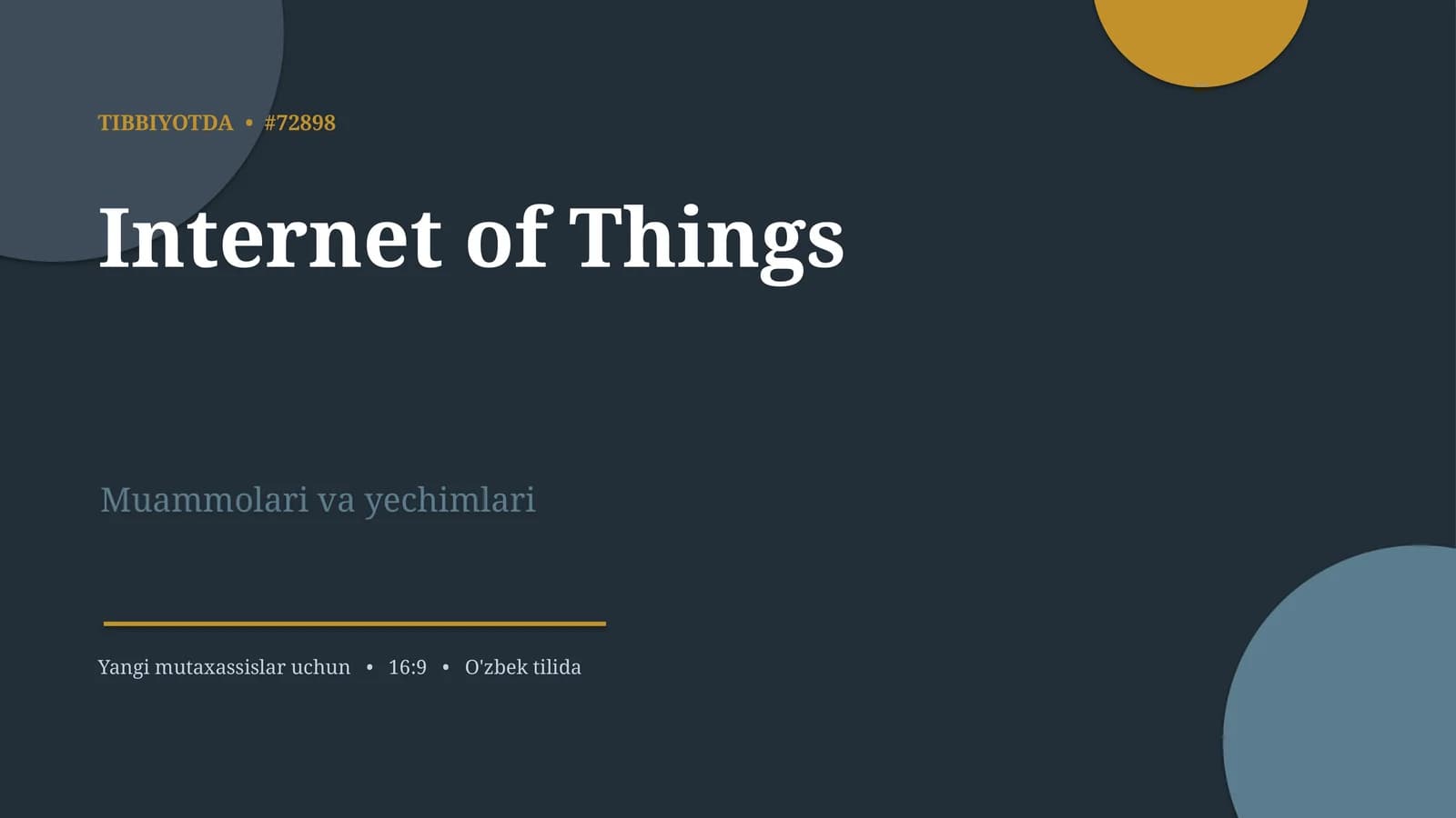 Internet of Things Muammolari va yechimlari