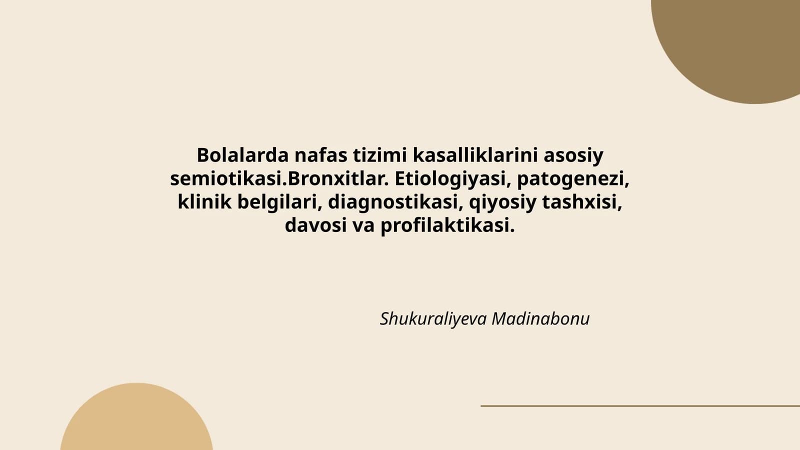 Bolalarda nafas tizimi kasalliklarini asosiy semiotikasi.Bronxitlar