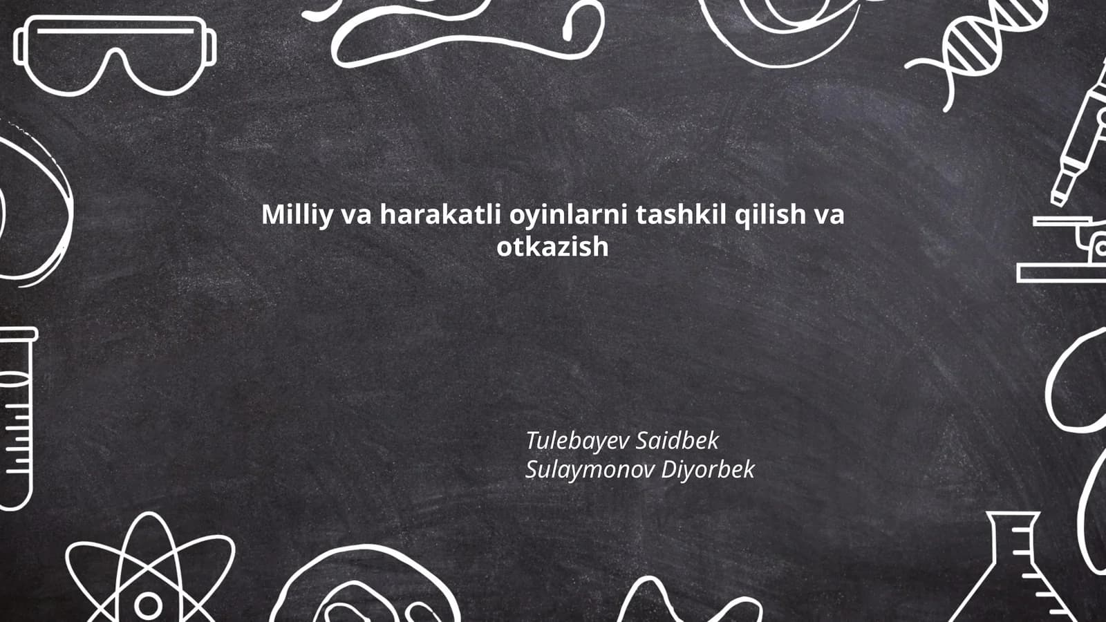 Tashkil qilish va otkazish