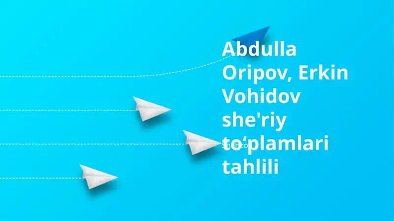 Abdulla Oripov, Erkin Vohidov she'riy toʻplamlari tahlili