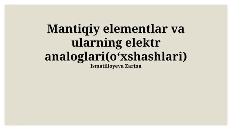 Mantiqiy elementlar va ularning elektr analoglari(oʻxshashlari)