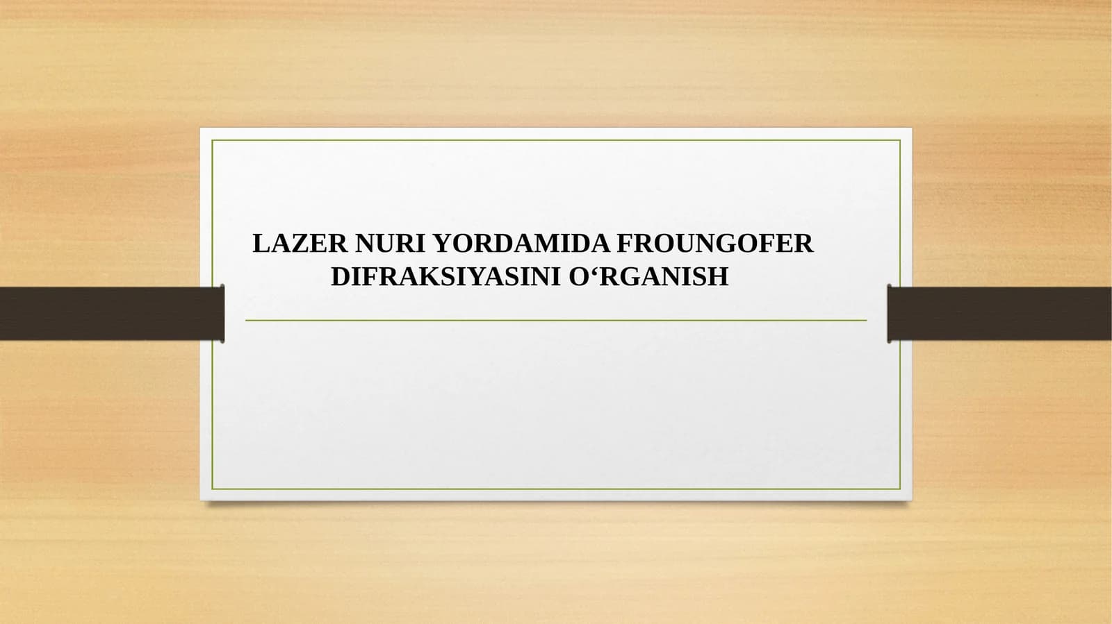 lazer nuri yordamida Froungofer difraksiyasini o'rganish
