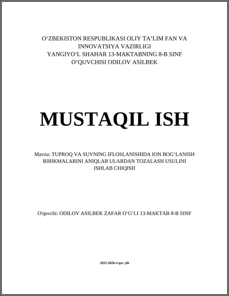 TUPROQ VA SUVNING IFLOSLANISHIDA ION BOGʻLANISH BIRIKMALARINI ANIQLAB ULARDAN TOZALASH USULINI ISHLAB CHIQISH