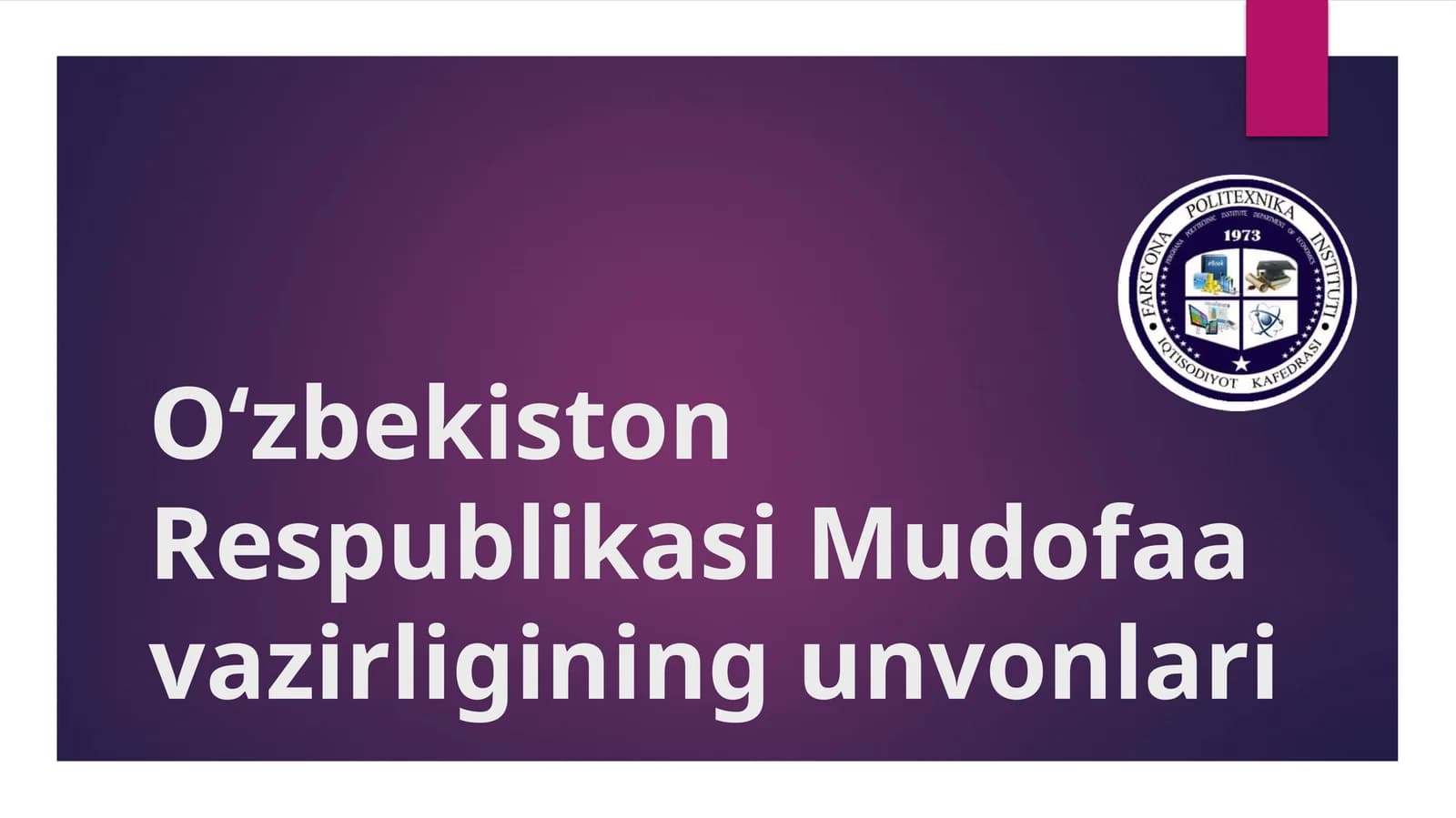 O‘zbekiston Respublikasi Mudofa vazirligining unvonlari