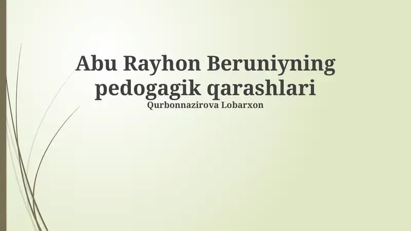 Abu Rayhon Beruniyning pedogagik qarashlari