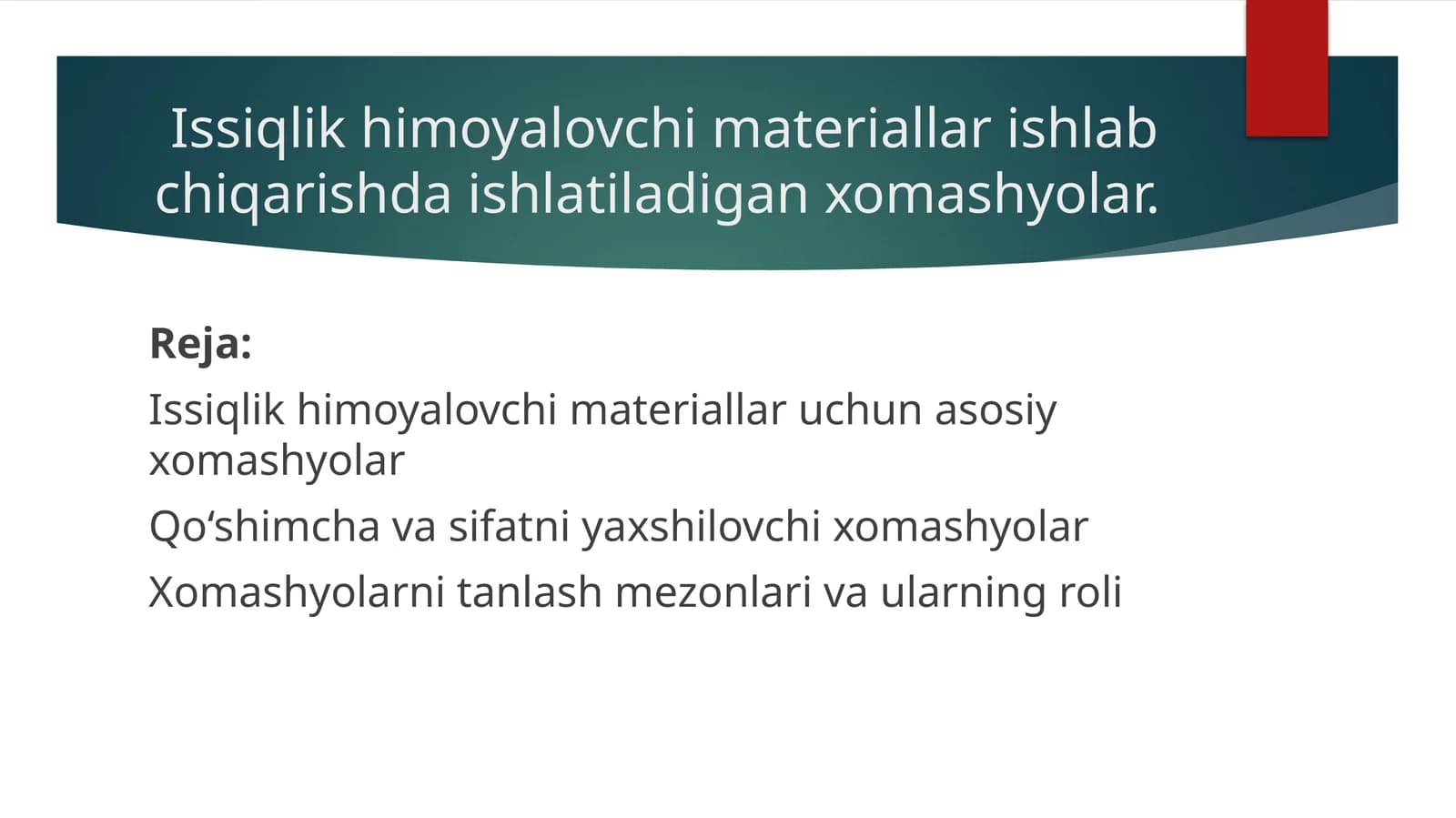 Issiqlik himoyalovchi materiallar ishlab chiqarishda ishlatiladigan xomashyolar