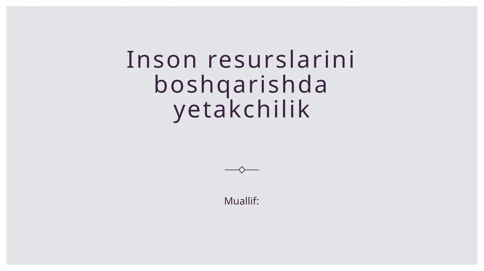 Inson resurslarini boshqarishda yetakchilik