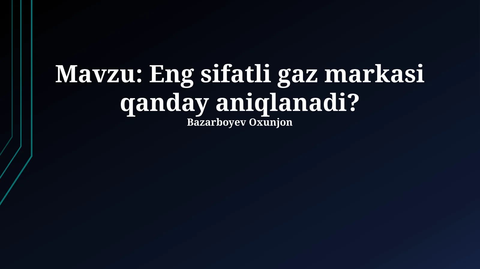Eng sifatli gaz markasi qanday aniqlanadi?