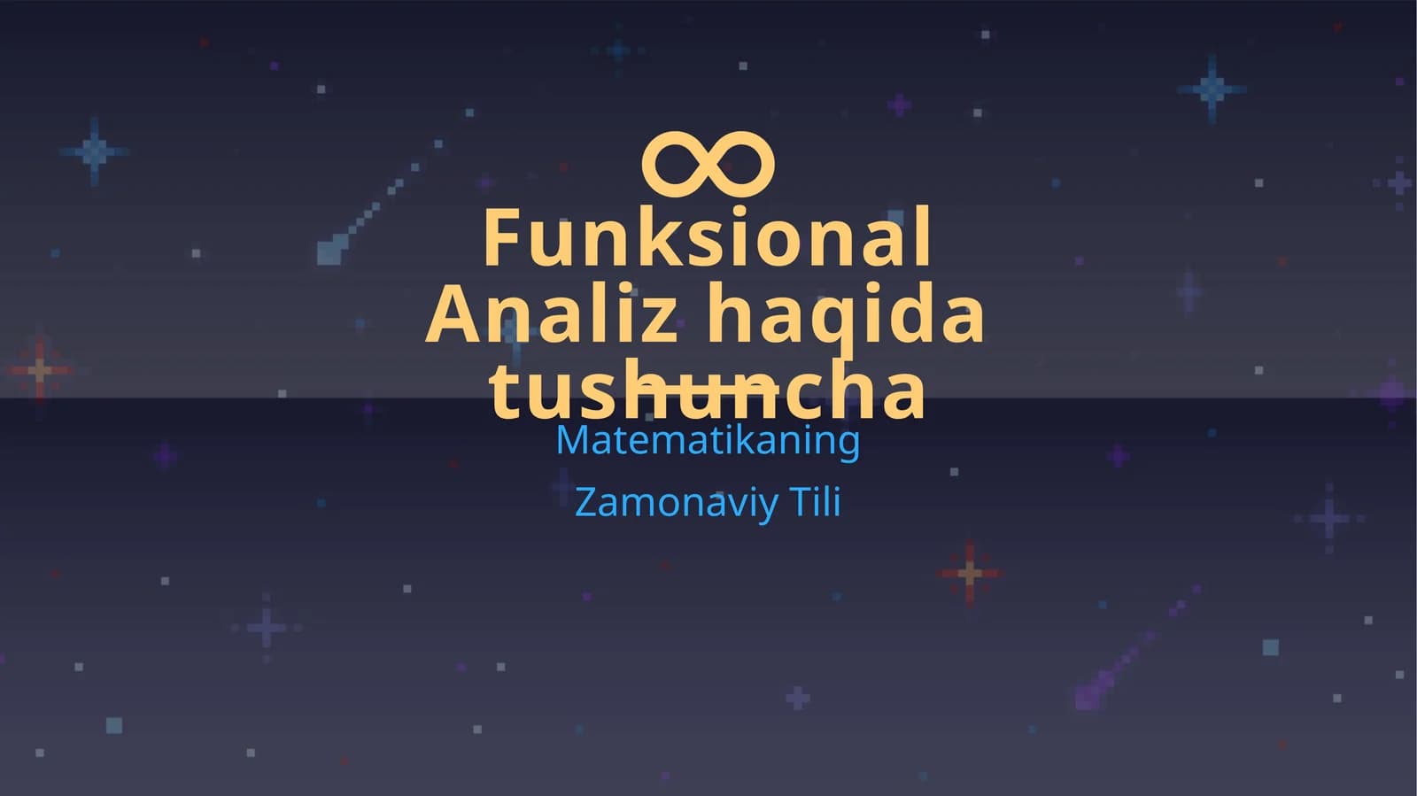 Funksional Analiz haqida tushuncha