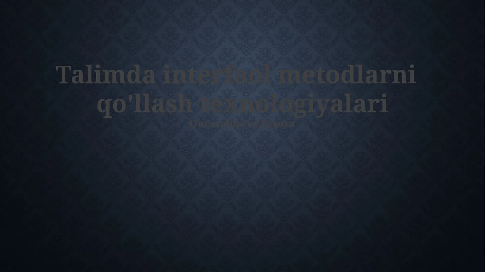 Talimda interfaol metodlarni qo'llash texnologiyalari