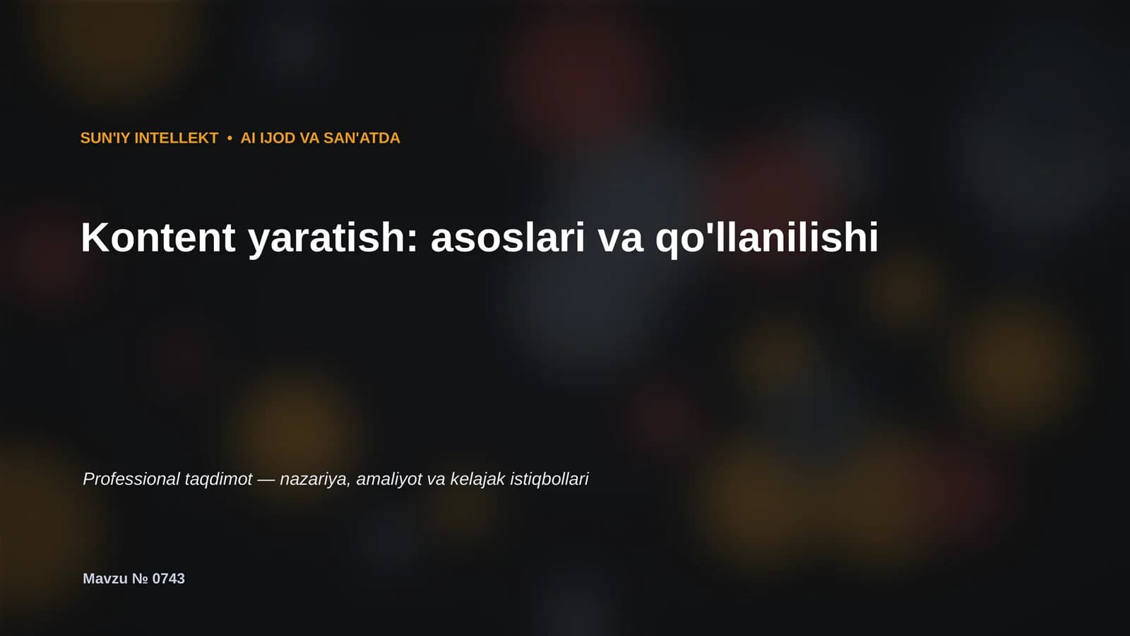 SUN'IY INTELLEKT • AI IJOD VA SAN'ATDA