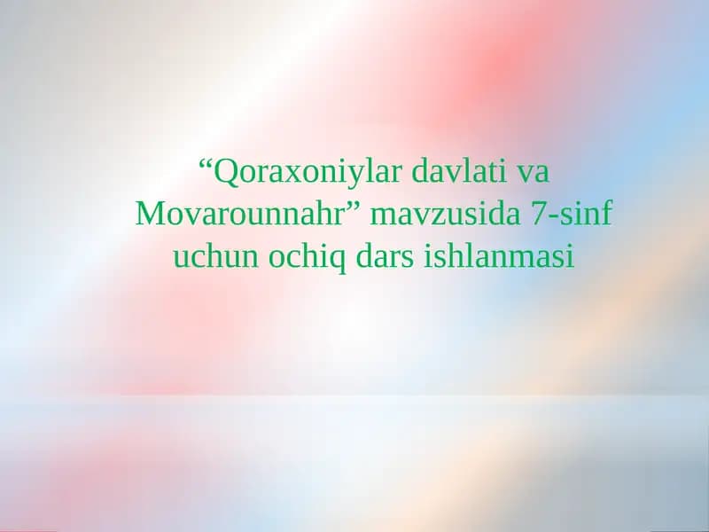 "Qoraxoniylar davlati va Movarounnahr"