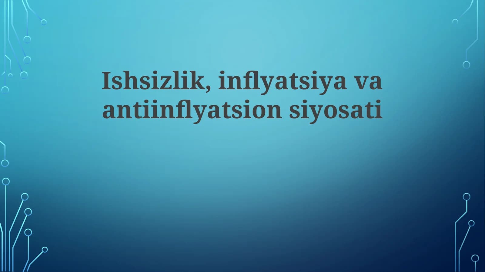 Ishsizlik, inflyatsiya va inflyatsiyaga qarshi siyosat