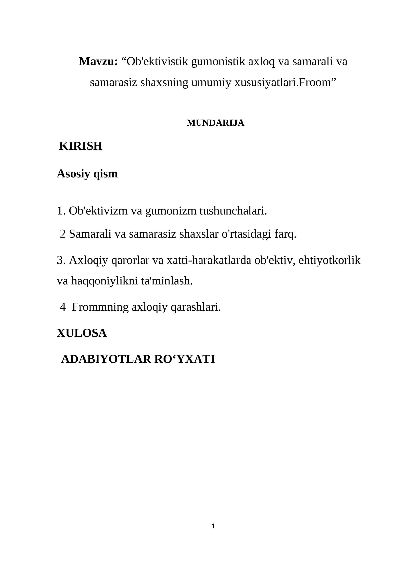 Ob'ektivistik gumonistik axloq va samarali va samarasiz shaxsning umumiy xususiyatlari.Froom