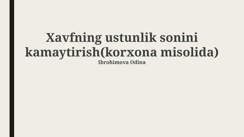 Xavfning ustunlik sonini kamaytirish(korxona misolida)