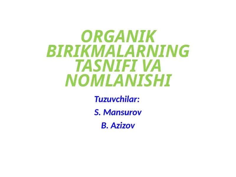 ORGANIK BIRIKMALARNING TASNIFI VA NOMLANISHI