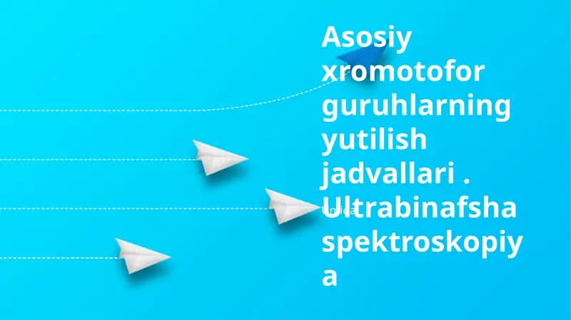 Asosiy xromofor guruhlarning yutilish jadvallari