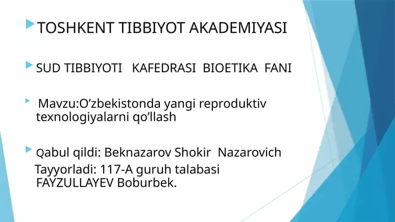 O‘zbekistonda yangi reproduktiv texnologiyalarni qo’llash