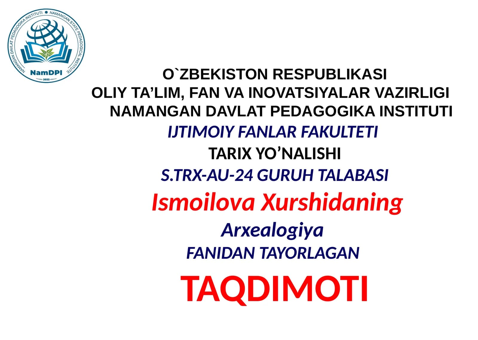 Arxealogiya fanidan tayorlangan taqdimot