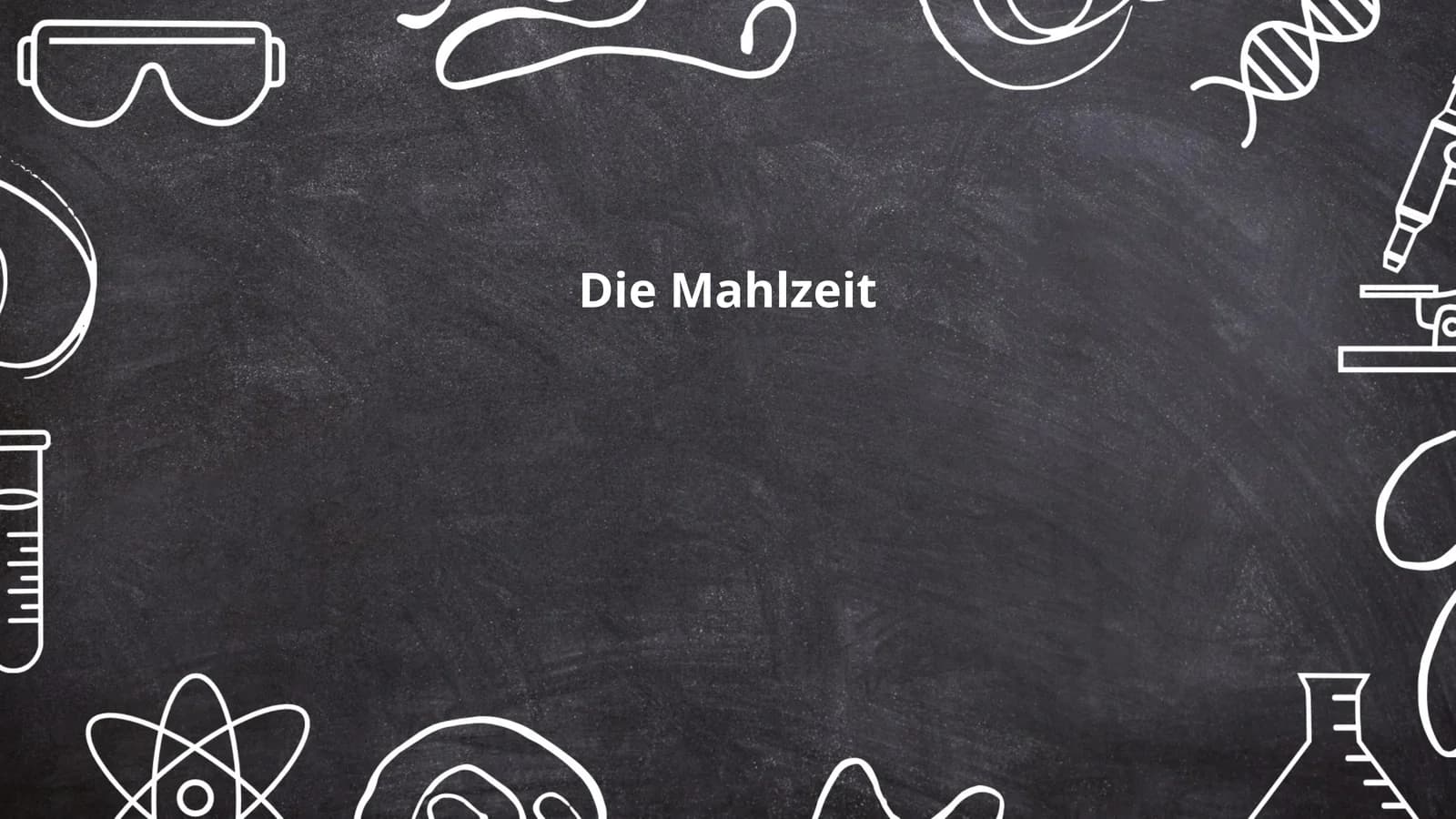 Die Mahlzeit