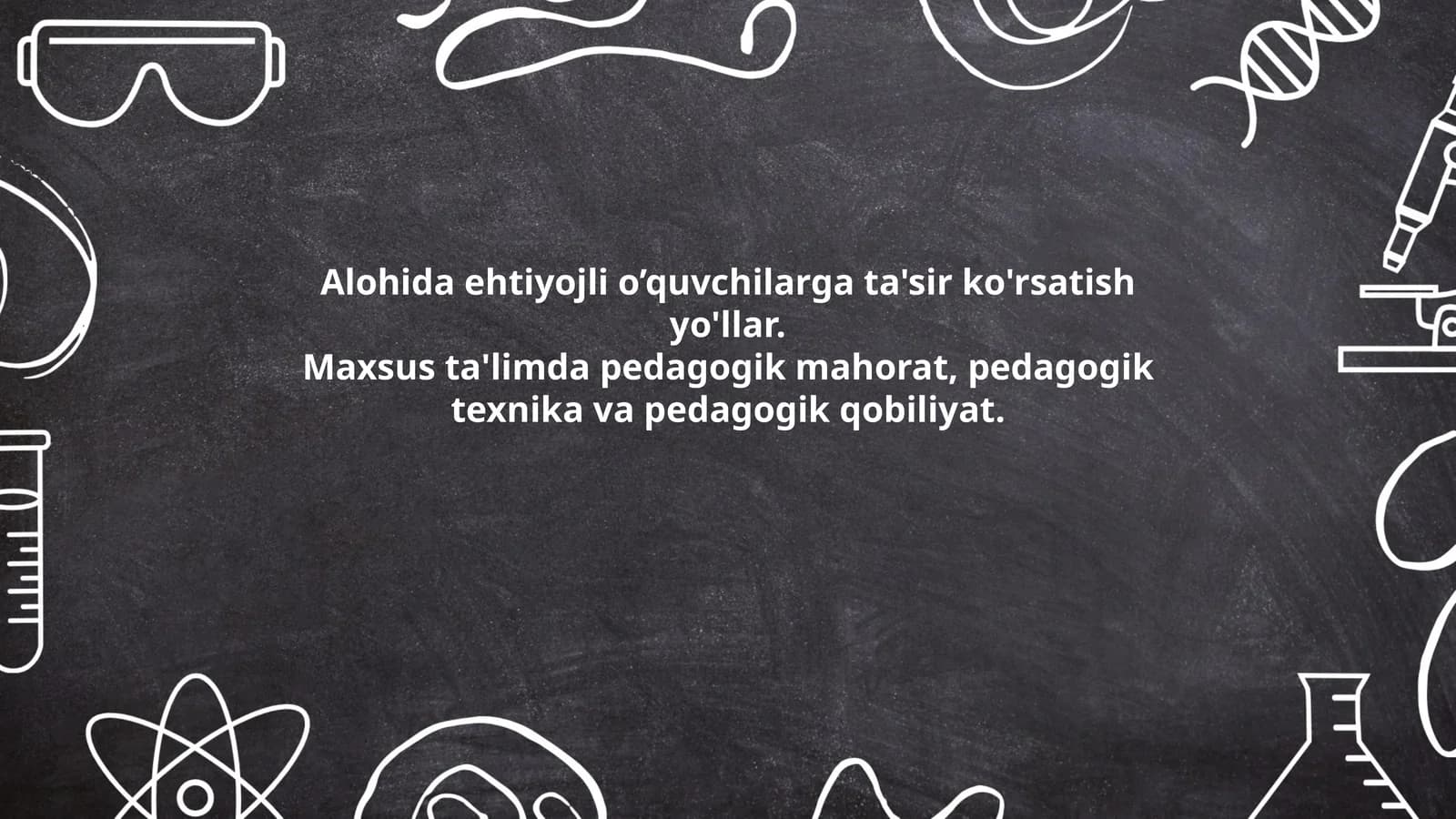 Alohida ehtiyojli o’quvchilarga ta'sir ko'rsatish yo'llar