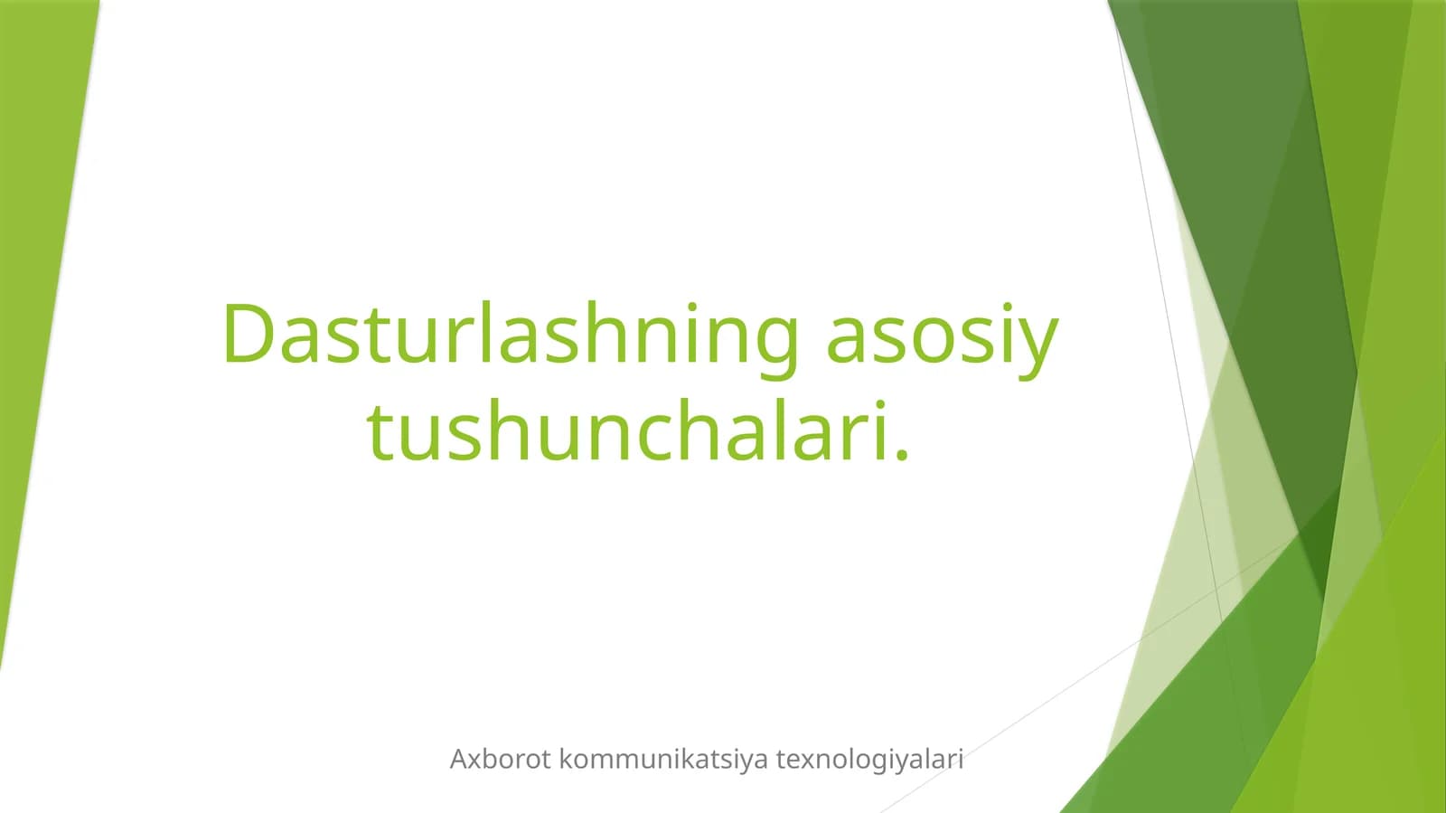 Dasturlashning asosiy tushunchalari
