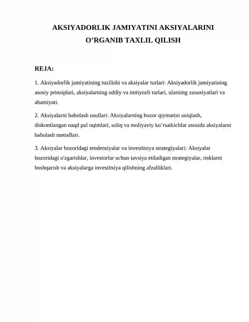 Aksiyadorlik jamiyatini aksiyalarini o’rganib taxlil qilish