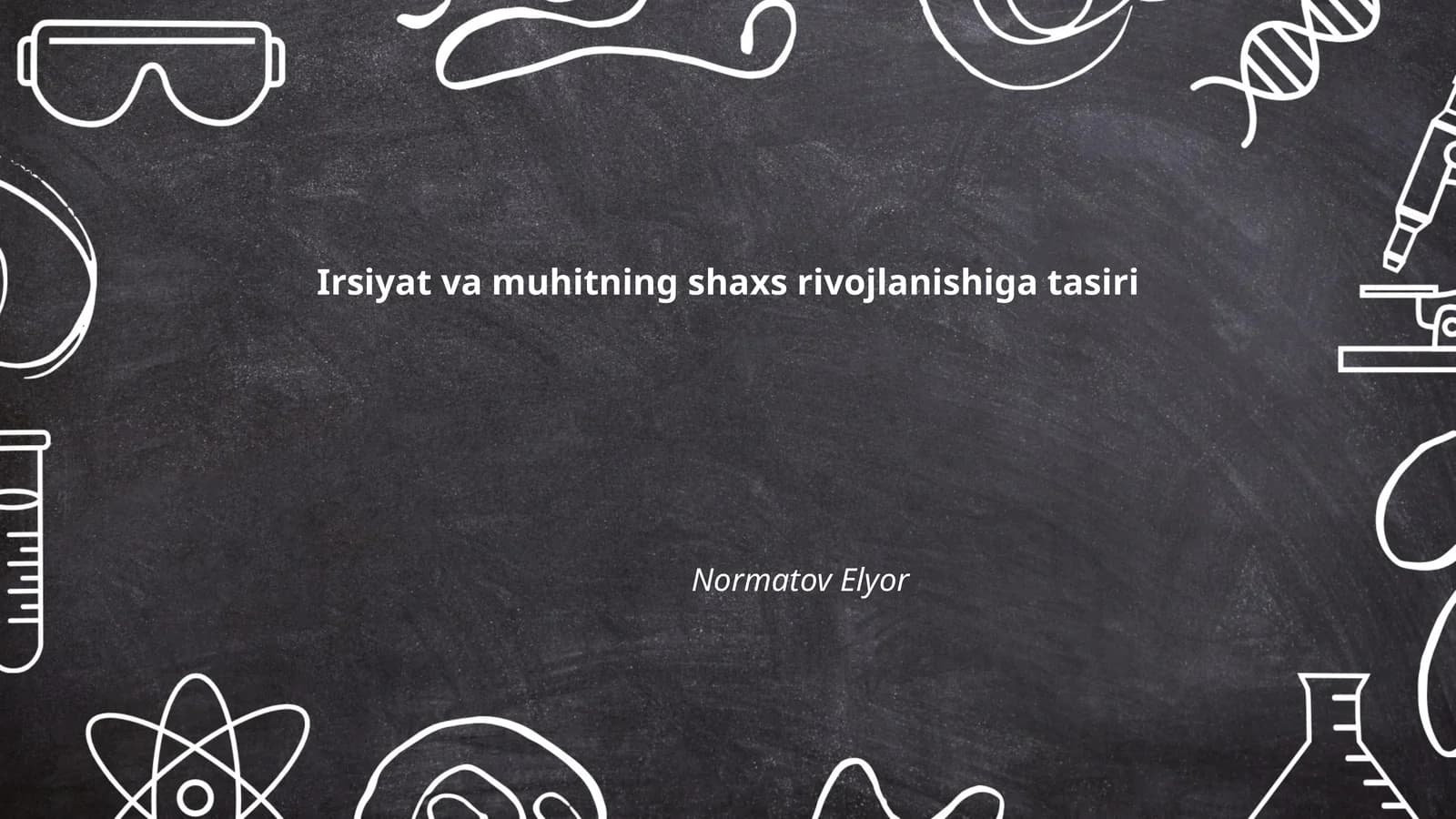 Irsiyat va muhitning shaxs rivojlanishiga tasiri