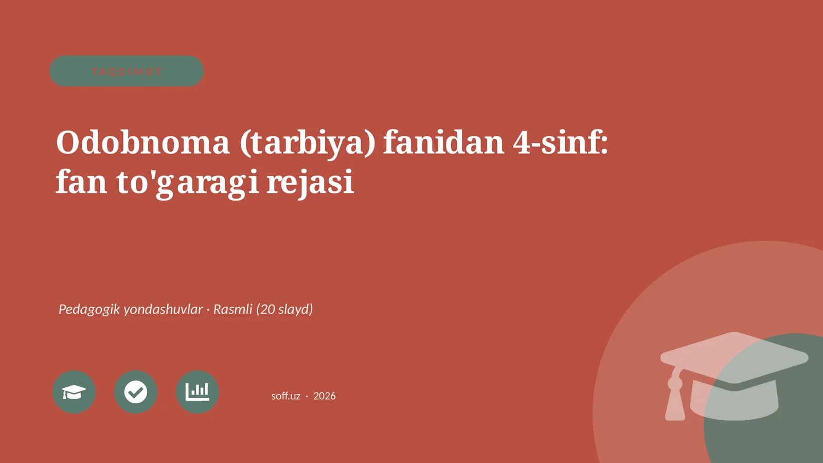 Odobnoma (tarbiya) fanidan 4-sinf: fan to'garagi rejasi