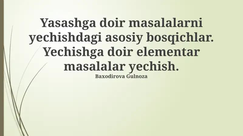 Yoshi bilan bog'liq masalalarni hal qilishdagi asosiy bosqichlar va elementar yechimlar
