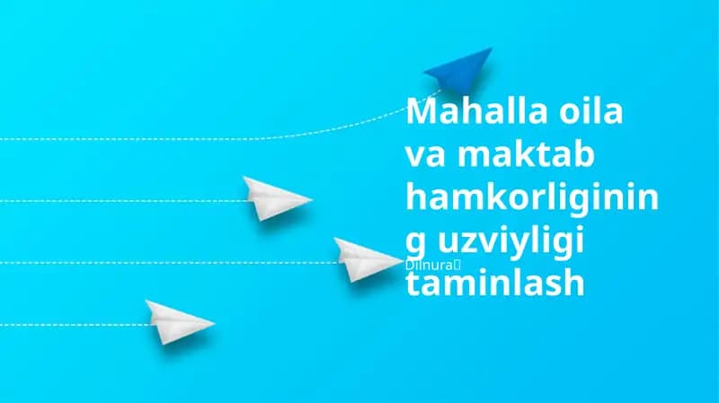 Mahalla oila va maktab hamkorligining uzviyligi taminlash
