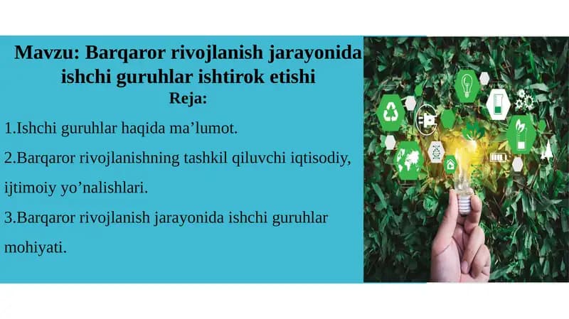 Barqaror rivojlanish jarayonida ishchi guruhlar ishtirok etishi