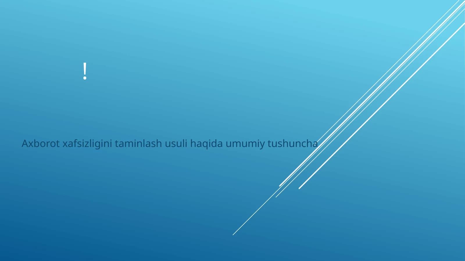 Axborot xafsizligini taminlash usuli haqida umumiy tushuncha