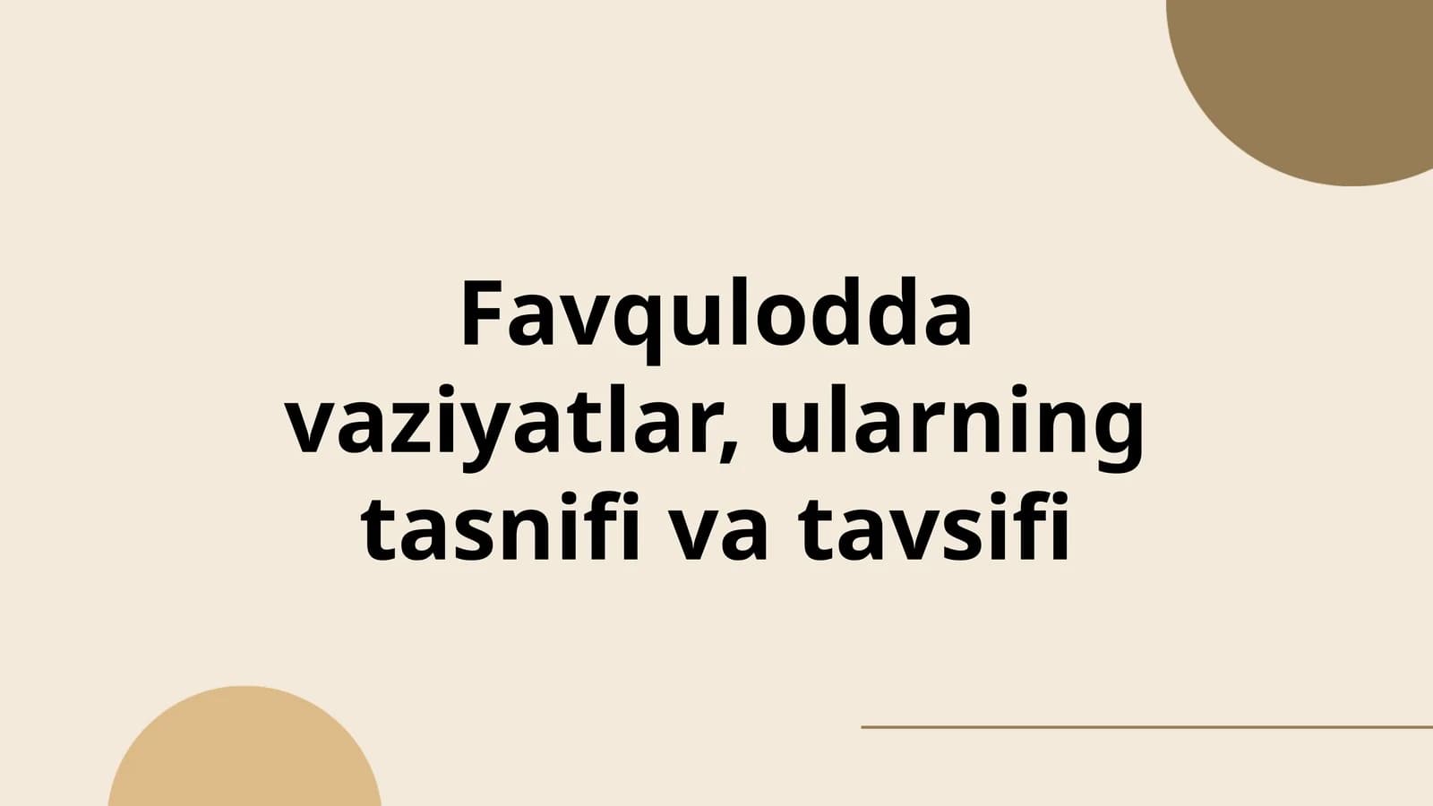 Favqulodda vaziyatlar, ularning tasnifi va tavsifi