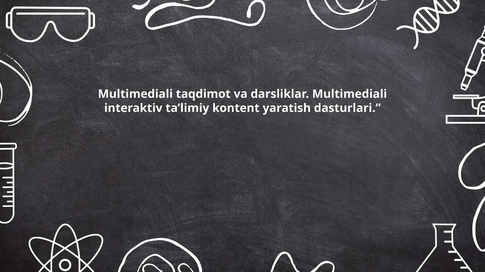 Multimediali taqdimot va darsliklar