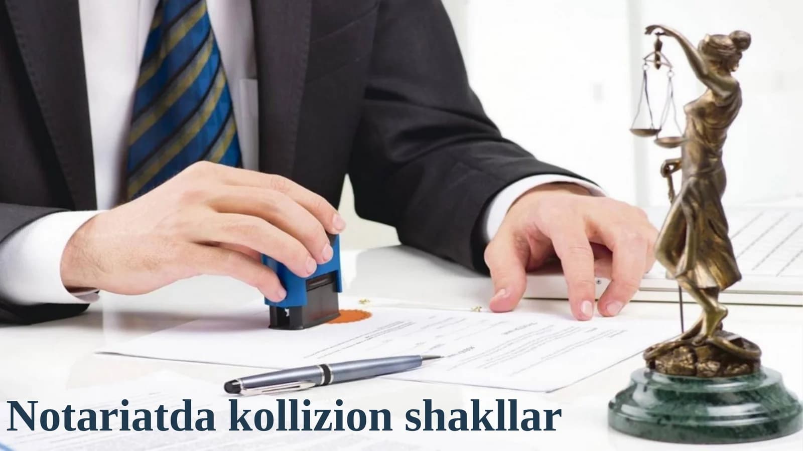 Notariatda kollizion shakllar