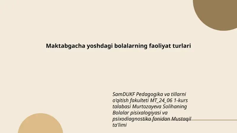 Bolalar pisixalogiyasi va psixodiagnostika fanidan Mustaqil ta'limi