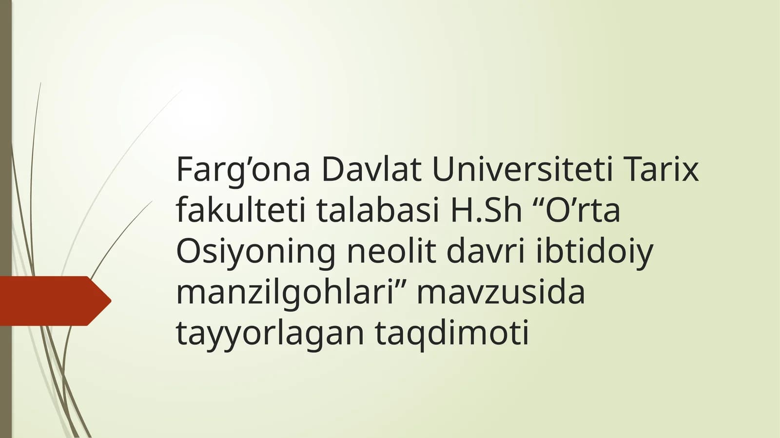 O'rta Osiyoning neolit davri ibtidoiy manzilgohlari