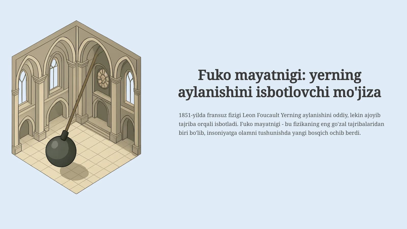 Fuko mayatnigi yerning aylanishini isbotlovchi mo'jiza