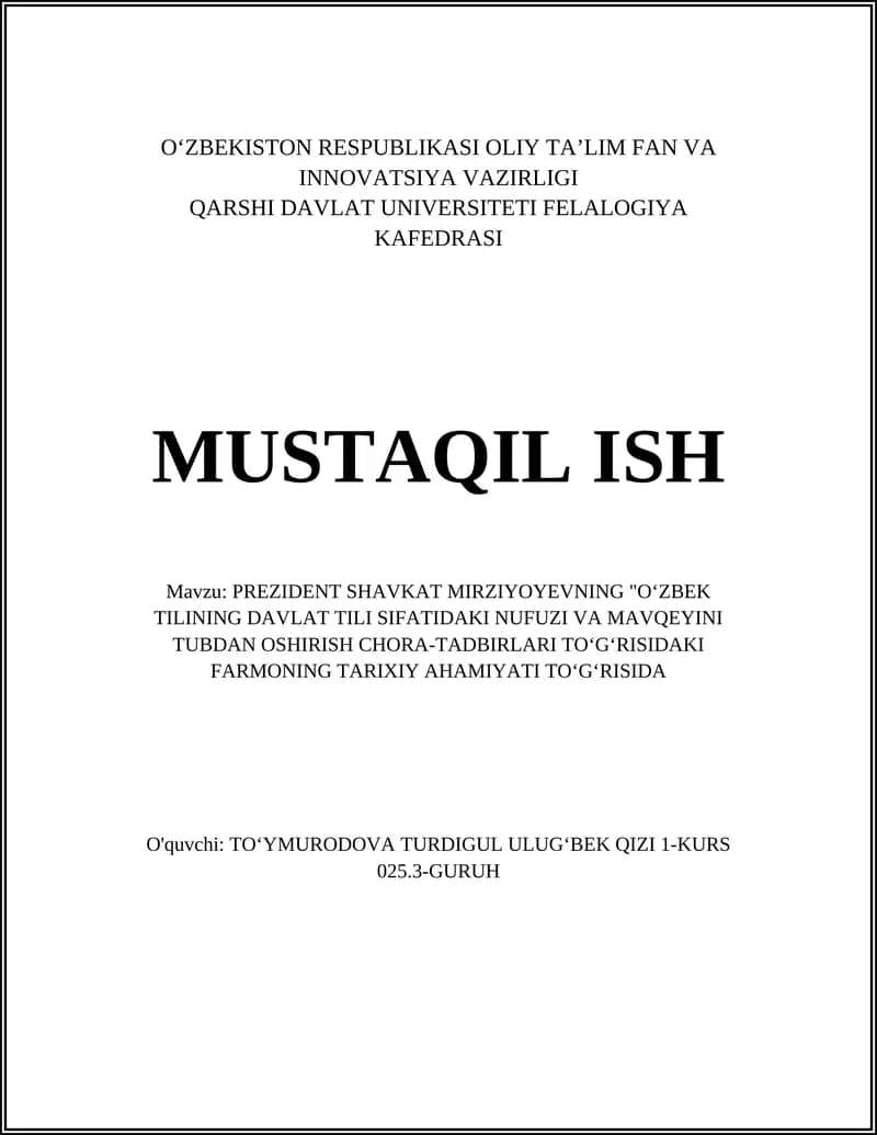 PREZIDENT SHAVKAT MIRZIYOYEVNING "OʻZBEK TILINING DAVLAT TILI SIFATIDAKI NUFUZI VA MAVQEYINI TUBDAN OSHIRISH CHORA-TADBIRLARI TOʻGʻRISIDAKI FARMONING TARIXIY AHAMIYATI TOʻGʻRISIDA"