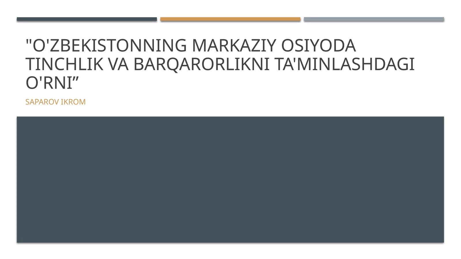 O'zbekistonning Markaziy Osiyoda tinchlik va barqarorlikni ta'minlashdagi o'rni