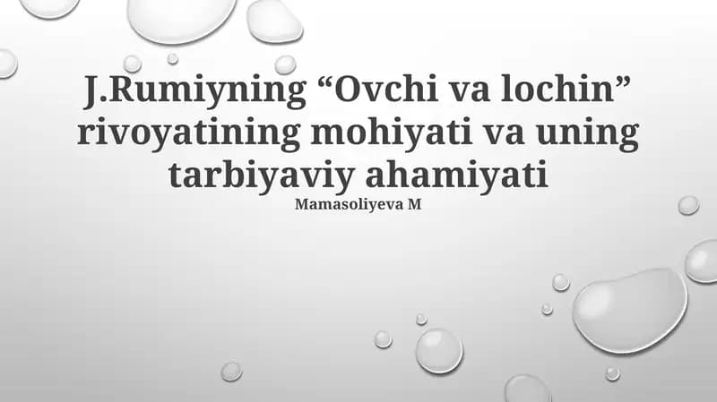 J.Rumiyning “Ovchi va lochin” rivoyati