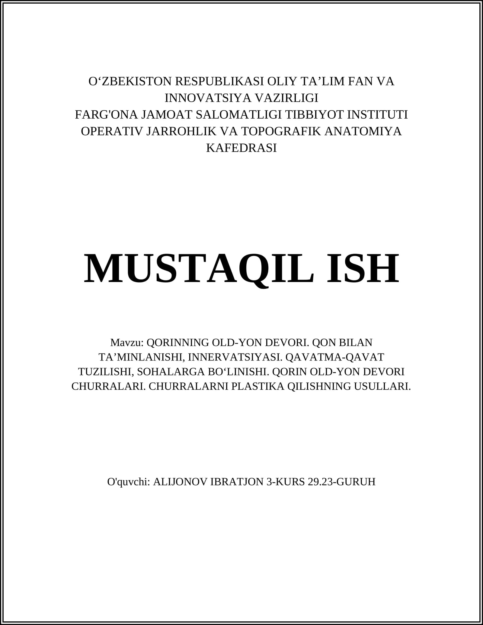 QORINNING OLD-YON DEVORI. QON BILAN TA’MINLANISHI, INNERVATSIYASI