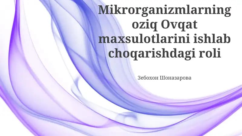 Oziq-ovqat Mikrobiomasi: Foydalarni va Xavflarni Muvozanatlash