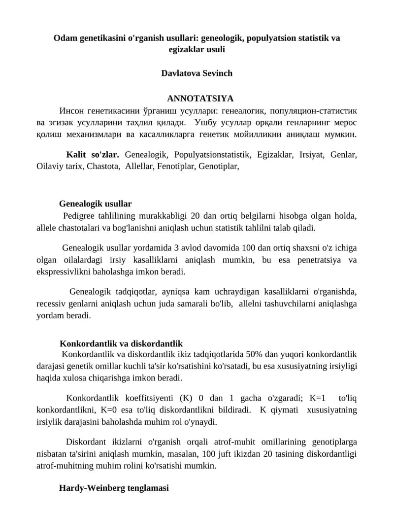 Odam genetikasini o'rganish usullari: geneologik, populyatsion statistik va egizaklar usuli