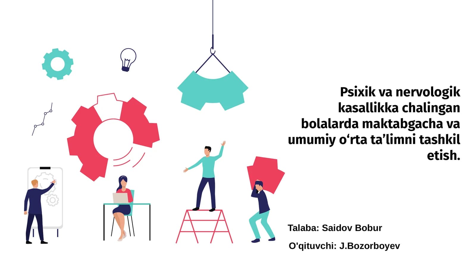 Psixik va nervologik kasallikka chalingan bolalarda maktabgacha va umumiy o‘rta ta’limni tashkil etish