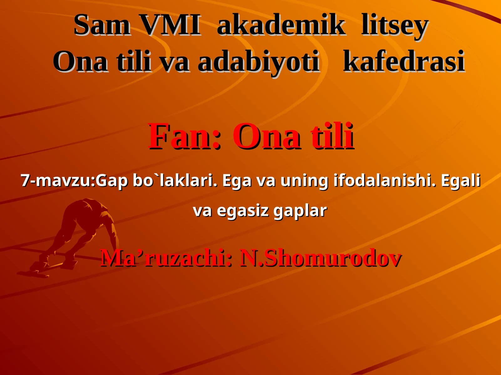 Sam VMI akademik litseyOna tili va adabiyoti kafedrasi