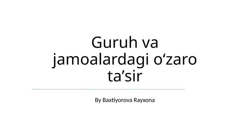 Guruh va jamoalardagi oʻzaro taʼsir